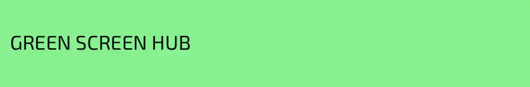 GREEN SCREEN HUB 